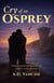 Cry of an Osprey - 1, #2