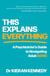 This Explains Everything - A psychiatrist's guide to navigating adult ADHD