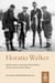 Horatio Walker, regard intimes sur le peintre et l'île d'Orléans - Souvenirs de Louis-Arthur Richard