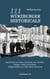 111 Würzburger Historicals - Geschichten von Liebe und Gewalt, Sex und Reue, Religion, Arbeit und anderen Alltäglichkeiten aus 1300 Jahren Würzburg