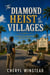 The Diamond Heist at The Villages - Detective Ron Hayden Mystery, #1