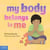 My Body Belongs to Me - A book about body safety