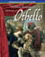The Tragedy of Othello, Moor of Venice