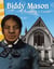Biddy Mason - Becoming a Leader
