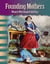 Founding Mothers - Women Who Shaped America