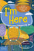 I'm Here - A Peer Counseling Guide for Teens