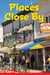 Places Close By - Level 2: Book 12