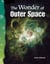 The Wonder of Outer Space