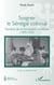 Soigner le Sénégal colonial - Genèse de la formation médicale (1890-1920)
