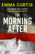 The Morning After - the shocking suspense readers can’t stop talking about