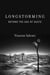 Longstorming - Beyond the Age of Haste