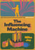 The Influencing Machine, expanded edition - James Tilly Matthews and The Air Loom