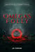 Omega's Folly