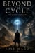 Beyond the Cycle