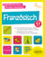 Französisch Fremdsprache in Bildern mit spielerischen Aufgaben - Den Grundwortschatz lernen und wiederholen. A1