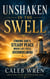 Unshaken in the Swell
