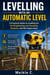 Levelling with an Automatic Level