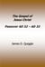 The Gospel of Jesus Christ, Passover AD 32 – AD 33
