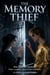 The Memory Thief - Young Adult Fiction, #1