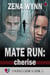 Mate Run : Cherise - L'Agence Cœur à Cœur, #2