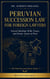 Peruvian Succession Law for Foreign Lawyers