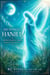 Archangel Haniel: Divine Magic & Timing－Rituals & Essentials Oils - The Archangels Rituals Series