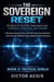 The Sovereign Reset: 31 Days to Tactical Resilience for Founders, Operators, and Leaders - The Sovereign Reset, #2