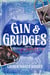 Gin & Grudges - Blackwood Valley, #1