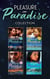 Pleasure In Paradise Collection - What The Greek Wants Most (The Untamable Greeks) / Wedding Night with Her Enemy / Bound by the Italian's ''I Do'' / Vows They Can't Escape / Addicted to You / Reunited for the Billionaire's Legacy / Moretti's Marriage ...