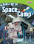 Blast Off to Space Camp