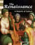 The Renaissance - A Rebirth of Culture