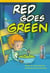 Red Goes Green