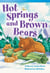 Hot Springs and Brown Bears