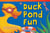 Duck Pond Fun