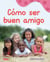 Cómo ser buen amigo - A Wordless Nonfiction Book