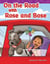 On the Road with Rose and Bose