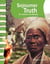 Sojourner Truth - A Path to Freedom