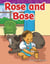 Rose and Bose