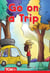 Go on a Trip - Level 1: Book 11