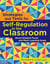 Strategies and Tools for Self-Regulation in the Classroom - Boost Student Focus and Meet Learning Goals