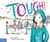 Tough! - A Story about How to Stop Bullying in Schools