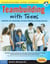 Teambuilding with Teens - Interactive Activities for Leadership, Communication, and Group Success