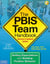 The PBIS Team Handbook - Setting Expectations and Building Positive Behavior