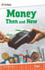 Money Then and Now