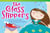 The Glass Slippers