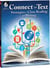 Connect to Text - Strategies for Close Reading and Writing