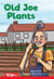 Old Joe Plants - Level 1: Book 19