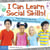 I Can Learn Social Skills! - Poems About Getting Along, Being a Good Friend, and Growing Up