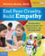 End Peer Cruelty, Build Empathy - The Proven 6Rs of Bullying Prevention That Create Inclusive, Safe, and Caring Schools