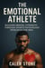 The Emotional Athlete